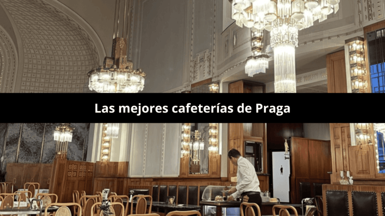 entrada post las mejores cafeterías de Praga