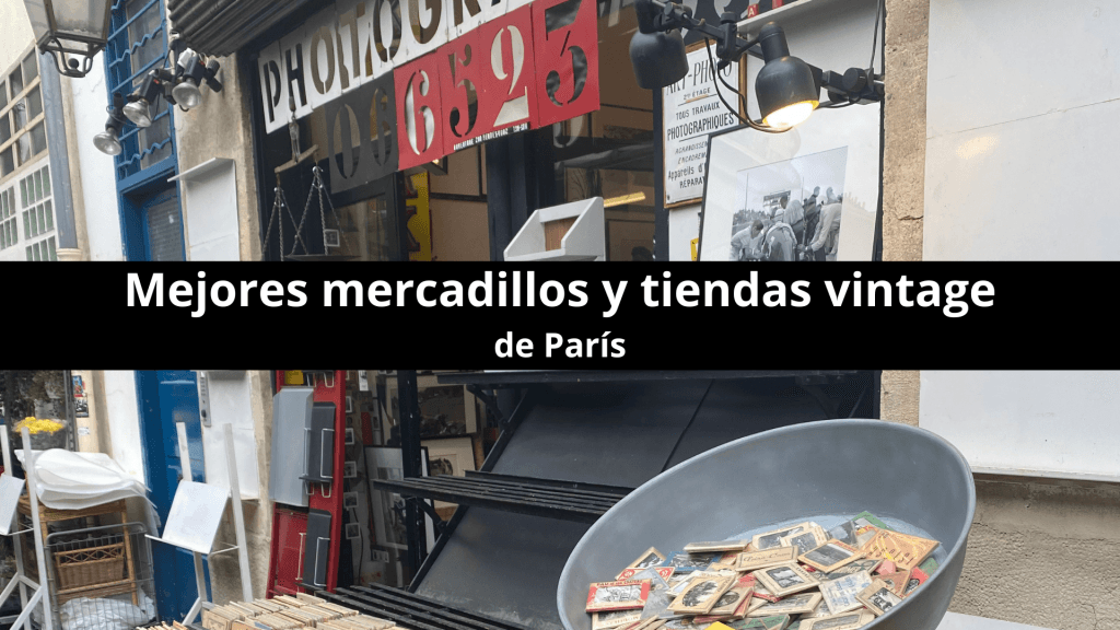 los mejores mercadillos y tiendas vintage de París