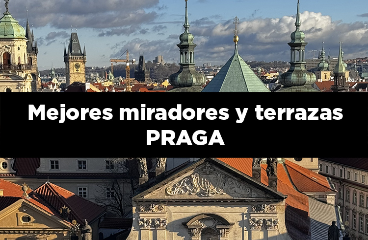 Los mejores miradores y terrazas de Praga